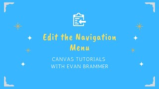 Edit the Navigation Menu - Canvas Tutorials
