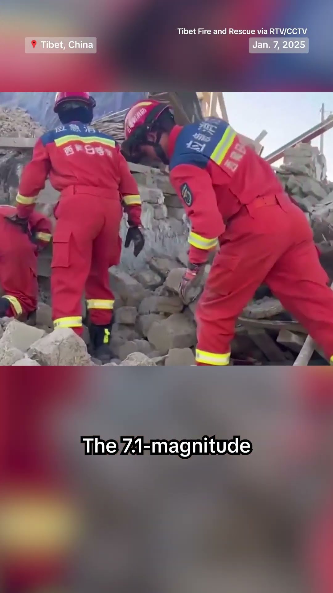 A 7.1-magnitude earthquake struck Tibet, causing mass casualties