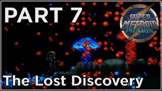 The Lost Discovery | Super Metroid Phazon | Part 7
