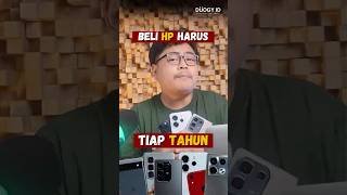Tiap taun harus upgrade HP?!? #smartphone #gadgets #fyp #fypシ゚viral #duogyid