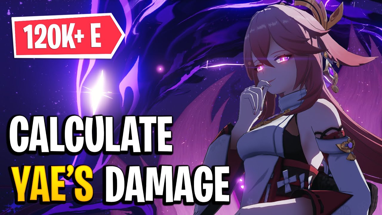 Calculate Your Yae's Damage | Genshin Impact