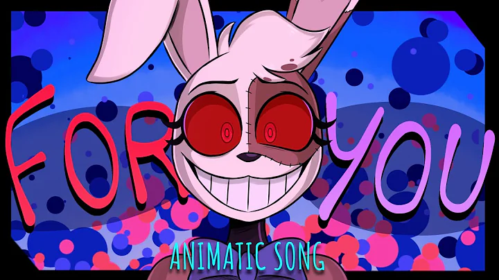 "For You" - fnaf Security breach Song *Animatic so...