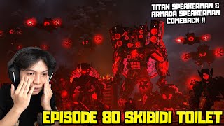 LATEST EPISODE 80 SKIBIDI TOILET! TITAN SPEAKERMAN NEW UPGRADE COMEBACK SAVES HIS FLEET!!