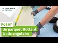 Comment poser du parquet flottant  clic angulaire 2 personnes  leroy merlin