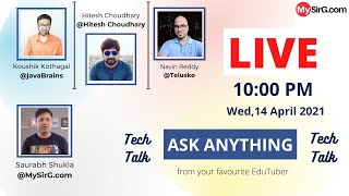 Tech Talk LIVE | @Telusko @HiteshCodeLab  @Java.Brains  @mysirgdotcom