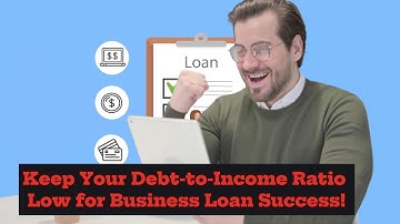 Keep Your Debt-to-Income Ratio Low for Business Loan Success! | Business Funding