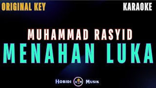 Menahan Luka - Muhammad Rasyid \