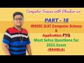 Part 18 | WBSSC SLST Computer Science &amp; Application PYQ | Must Solve Question for 2025 Exam (BANGLA)