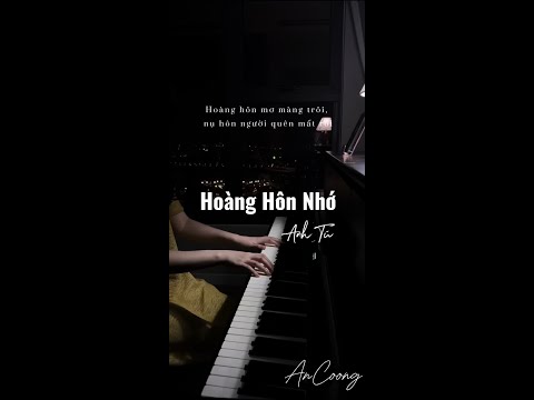 Hoàng hôn mơ màng trôi ... 💔😬 #hoanghonnho #anhtu #hoavuongost #ancoongpiano #ancoong #pianocover