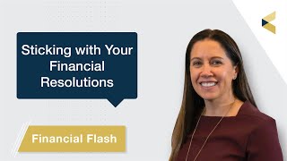 Crushing Your Financial Goals: Staying Committed to Resolutions