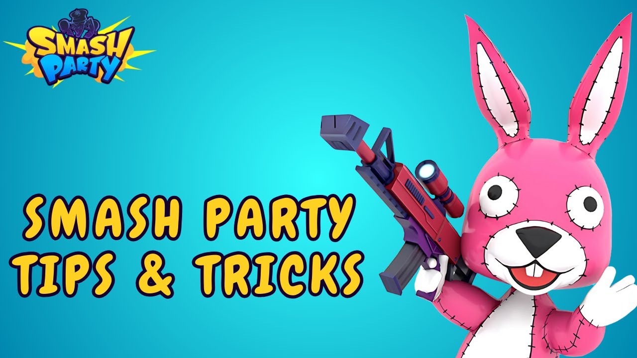 Советы и хитрости для вечеринки Smash Party? 2025 | Smash Party
