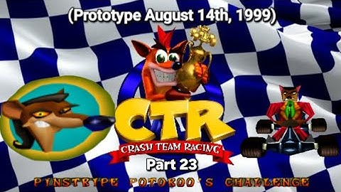 CTR Crash Team Racing Prototype: (August 14, 1999) Part 23: Pinstripe Potoroo