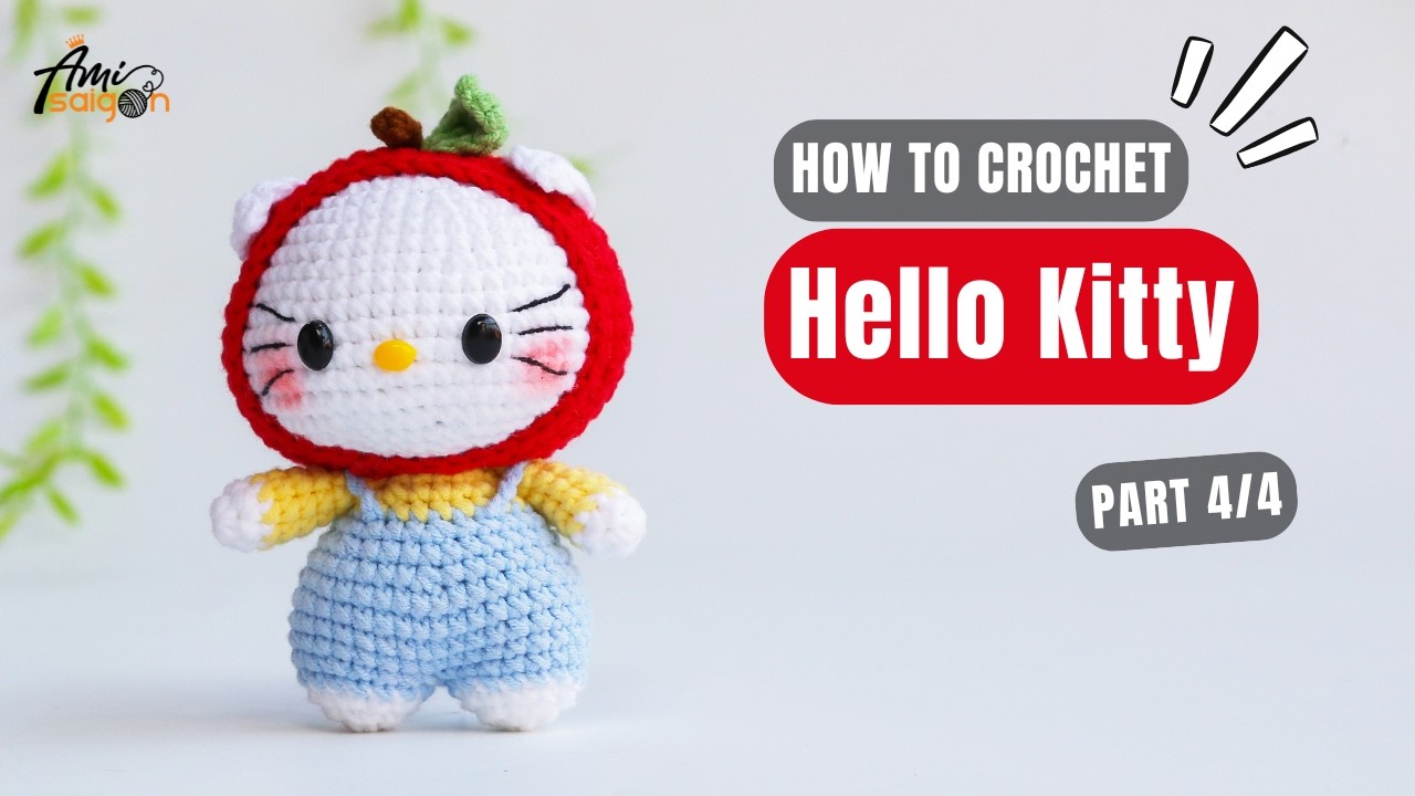 #1008 | Hello Kitty In Apple Hat Amigurumi (4/4) | How To Crochet Characters Amigurumi | @AmiSaigon