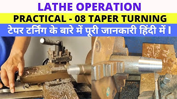 Lathe Operation Taper Turning l Taper Turning by Compound Rest l Taper Turning on Lathe Machine