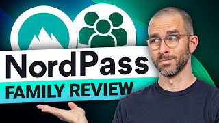 NordPass Family Plan Review | Is it worth it in 2026?