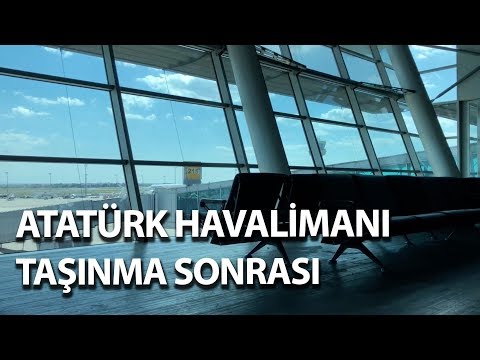 Atatürk Havalimanı SON HALİ / Taşınma Sonrası