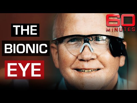 Amazing technology gives sight back to a man who&rsquo;s been blind for 30 years | 60 Minutes Australia