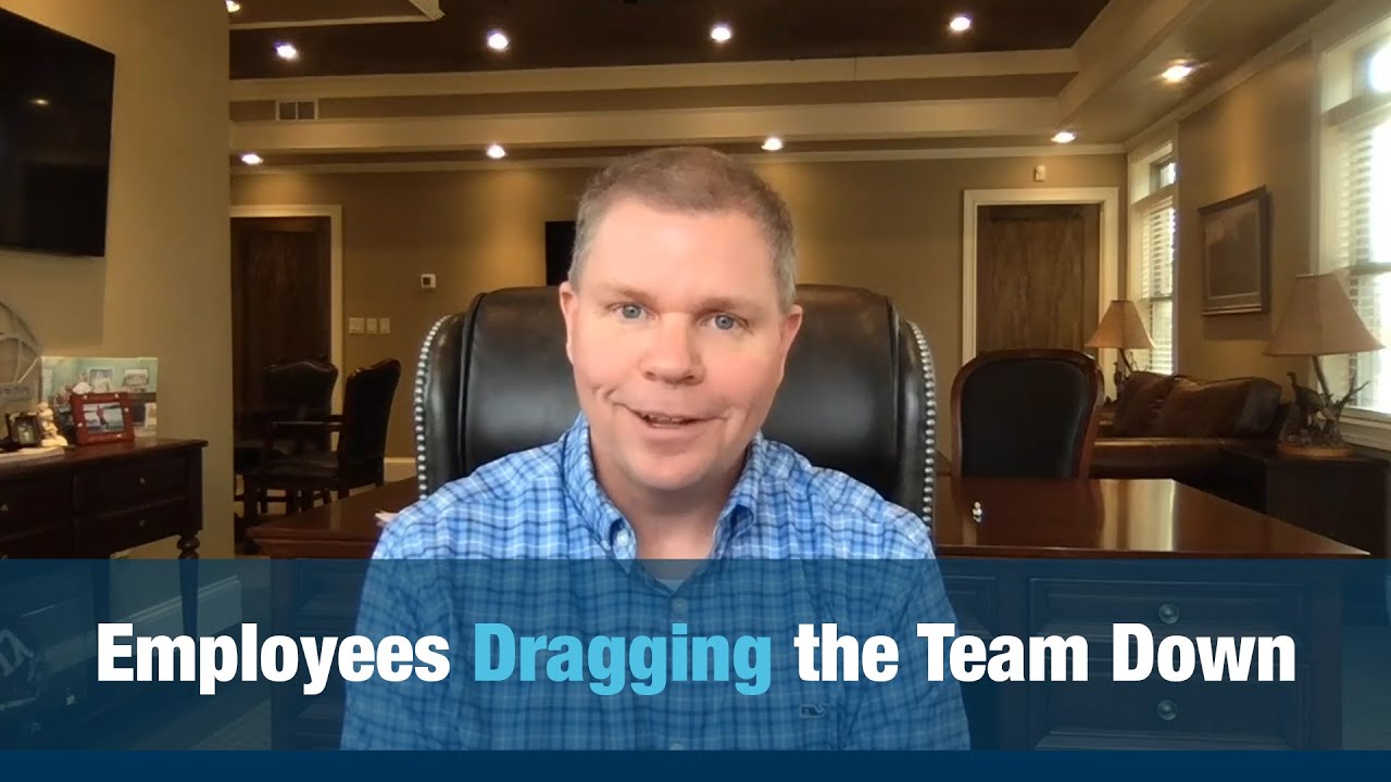 How to Handle Employees Who Drag the Team Down Craig Wiggins YouTube