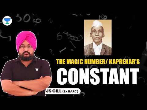 THE MAGIC NUMBER KAPREKAR'S CONSTANT | JS Gill (Ex - BARC) #gate2023 #mechanical #unacademy #gate