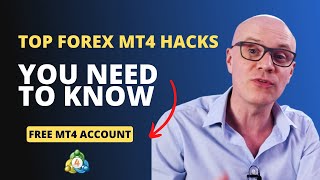 Top Forex MT4 Hacks You Need To Know! [FREE MT4 Account]