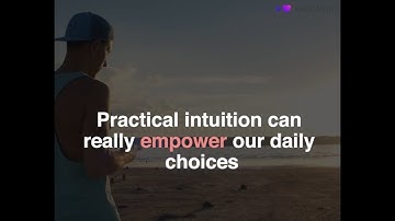 Practical Intuition – Do You Have It?