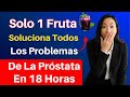 Urólogo revela: Come esta fruta para reducir el tamaño de tu próstata de forma natural |