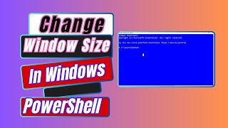 How To Change Window Size In Windows PowerShell Wealth
