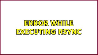 Famous Unix & Linux: Error while executing rsync (2 Solutions!!) Profile