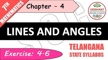 EXERCISE 4.6 | TS-CLASS 7TH-MATHS-CHAPTER 4-LINES AND ANGLES ||