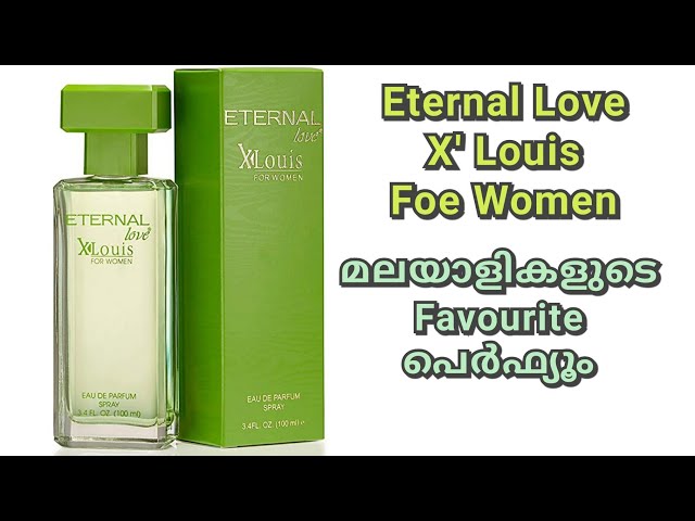 Eternal Love X' Louis For Women Malayalam Perfume Review