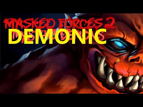 Masked Forces 2(Demonic Invasion)