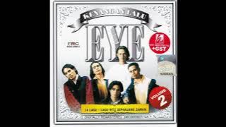 EYE - LUKA BERSALUT RINDU