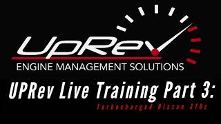 Uprev Live Training Part 3: Turbocharged Nissan 370z | Evans Performance Academy