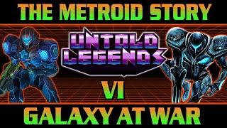 The Metroid Story | Chapter 6: Galaxy at War | Untold Legends Timeline