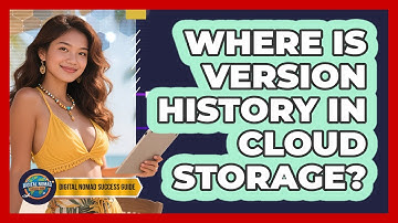 Where Is Version History In Cloud Storage?