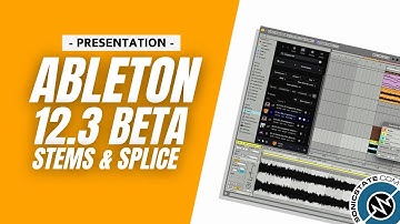 Ableton LIVE 12-3 Beta - Stems, Splice and More SonicLAB Presentation