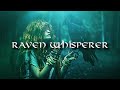 Raven whisperer  viking music