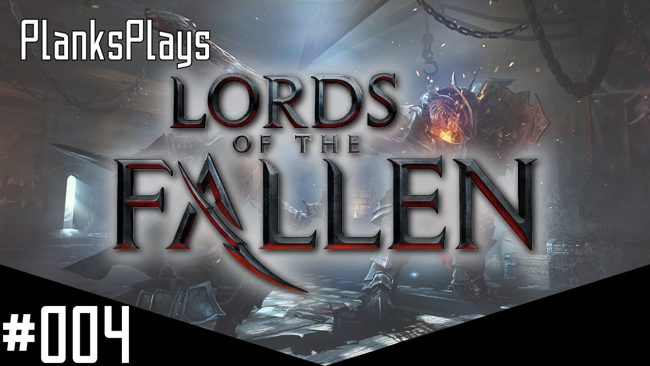 Let's Play - LORDS OF THE FALLEN Just getting lost and things. #4