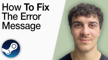 How To Fix the Error Message on Steam Purchase [2025 Full Guide]