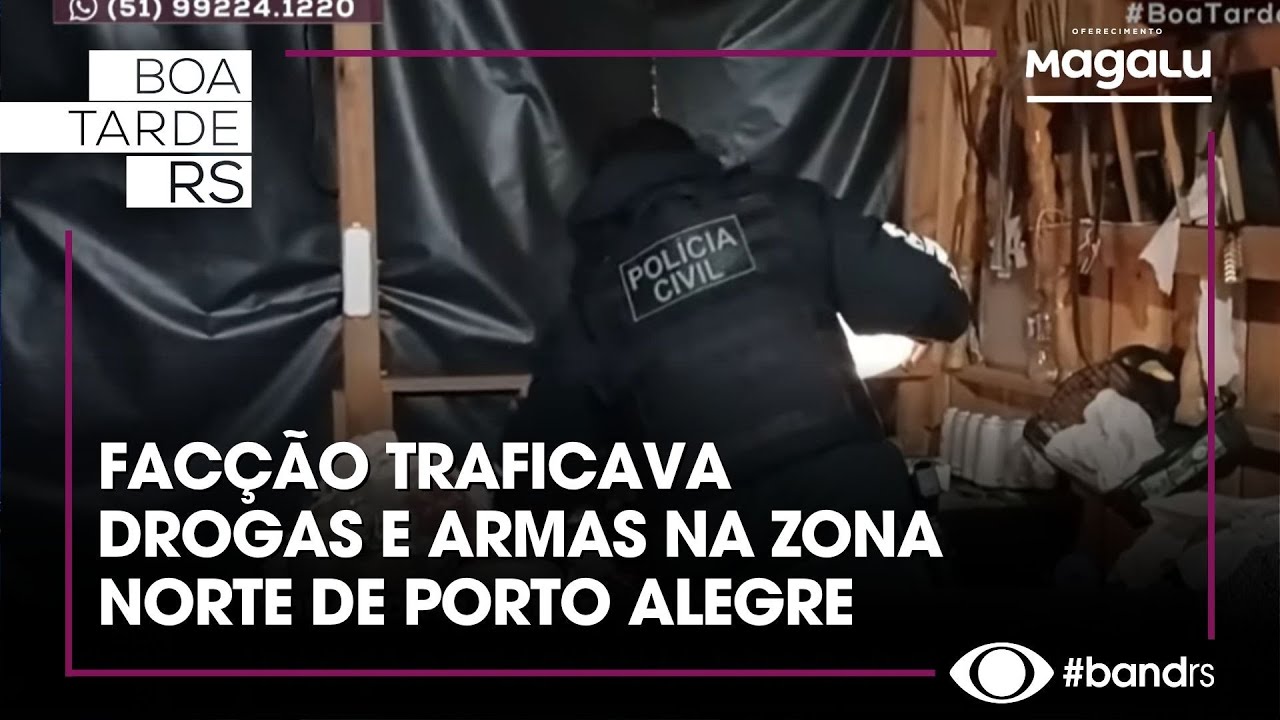 Facção traficava drogas e armas na zona norte de Porto Alegre