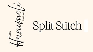 ​Split Stitch (Zincir İğnesi) Tutorial 🪡 | Hand Embroidery for Beginners