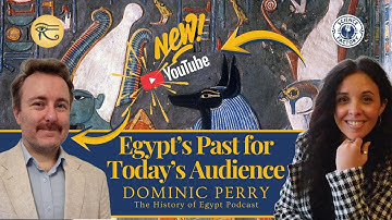 Understanding Egyptology with Dominic Perry: From Ancient Records to Modern Media