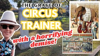 Horrible Death of Animal Trainer John King & Chief the Elephant | Gravesite w/ The Tombstone Tourist