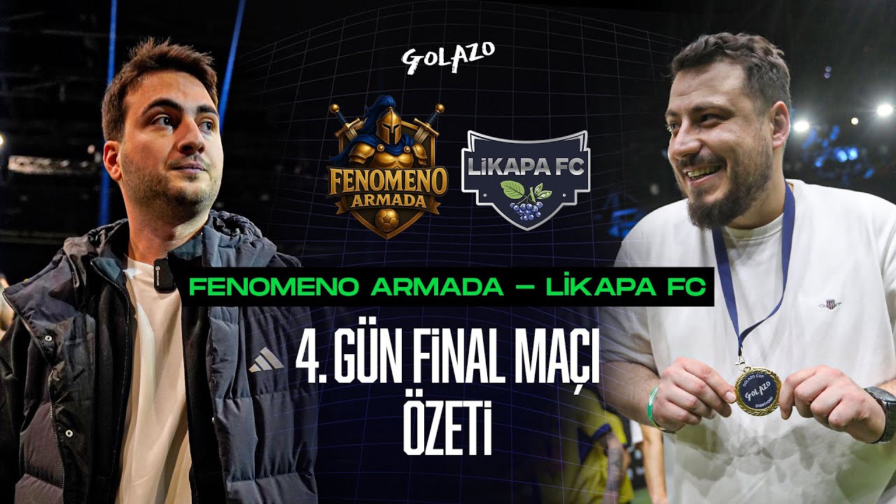 BÜYÜK FİNAL! I Fenomeno Armada vs Likapa FC I Maç Özetleri I Golazo Cup TR