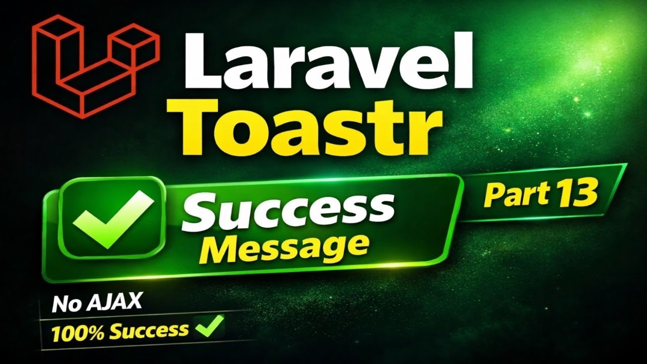 Laravel Success Toastr Message Tutorial Hindi | Part 13
