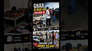 College to home 🏡 mini vlog | Day 25 #travel #vlog #college #ghar #shorts