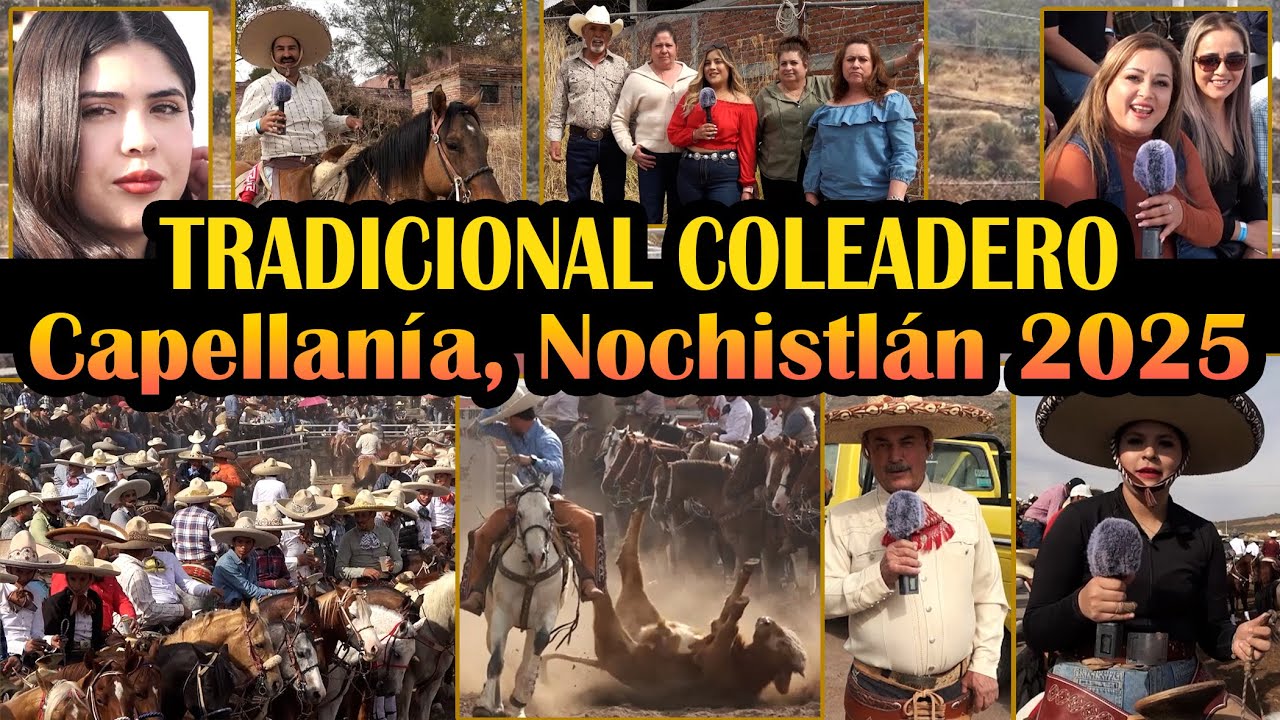 Capellania, Nochistlan, Zacatecas 2025 parte 1 - Tradicional Coleadero 02 de enero 2025