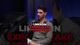 Linkedin Exposes Fake References