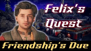 Outer Worlds | Felixs Companion Questline | Friendships Due