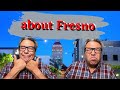 Fresno California Pros and Cons